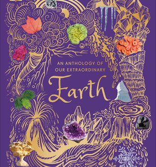 Anthology of Our Extraordinary Earth, An on Sale