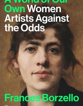 World of Our Own: Women Artists Against the Odds, A Sale