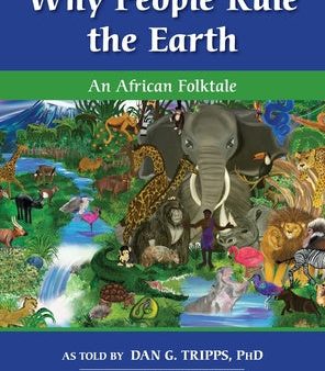 Why People Rule the Earth: An African Folktale Sale