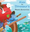 Alex the Dinosaur s Pirate Adventure Fashion