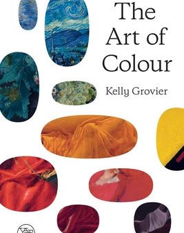 Art of Colour: The History of Art in 39 Pigments, The For Cheap