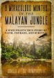 8 Miraculous Months in the Malayan Jungle: A WWII Pilot s True Story of Faith, Courage, and Survival Cheap