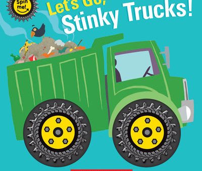 Let s Go, Stinky Trucks! (Spin Me!) Discount