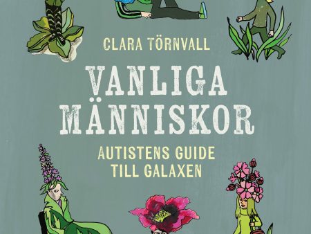 Vanliga människor : autistens guide till galaxen Online now