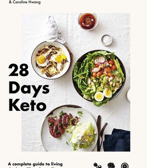 28 Days Keto: A Complete Guide to Living the Keto Lifestyle Easily Discount