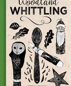 Woodland Whittling Sale