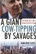 Giant Cow-Tipping By Savages Fashion