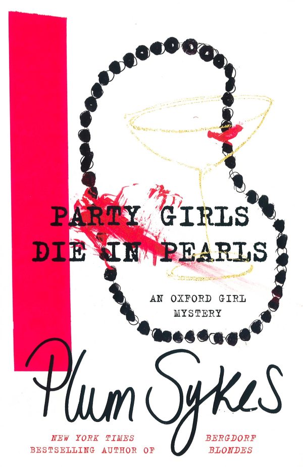 Party Girls Die In Pearls (An Oxford Girl Mystery) Discount