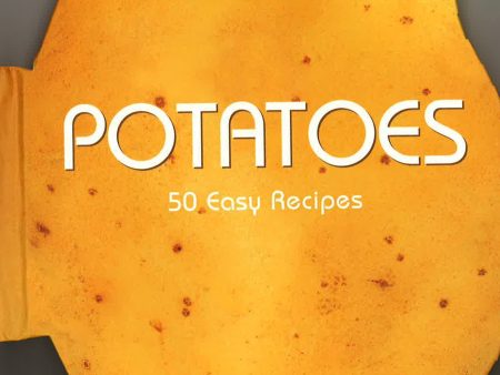 50 Easy Recipes:Potatoes Discount