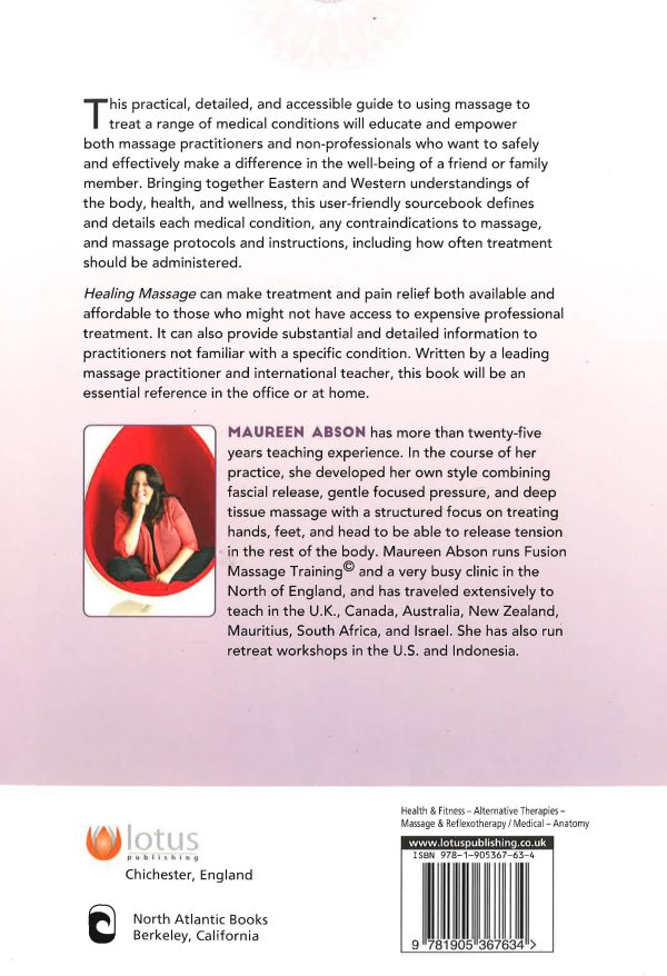 Healing Massage: An A-Z Guide For More Than Forty Medical Conditions For Professional And Home Use Fashion