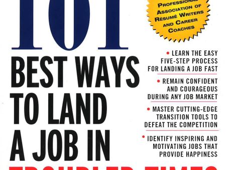 101 Best Ways To Land In Job In Troubled Times Sale