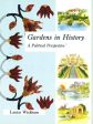 Gardens In History: A Political Perspective. Online Hot Sale